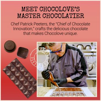 Chocolove’s Master Chocolatier, Chef Patrick Peeters, in action, expertly piping chocolate in a professional kitchen. Surrounding him are close-up visuals of Chocolove products, including chocolate bars, cups, and heart-shaped bites, showcasing the craftsmanship and care that make Chocolove unique. Text reads: 'Meet Chocolove’s Master Chocolatier.